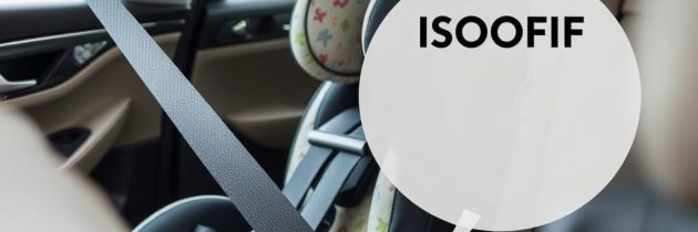 ISOFIX: co to jest i jak działa system mocowania fotelika dziecięcego (ISO 13216)